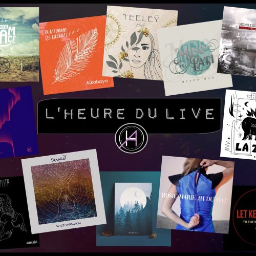 L'HEURE DU LIVE - Découverte d'artistes juillet 2025